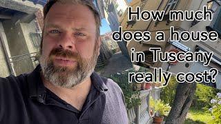 What does a house in Tuscany really cost? A day with an estate agent visiting houses