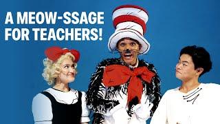 A Message for Teachers  The Cat in the Hat