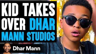 Kid TAKES OVER DHAR MANN STUDIOS What Happens Is Shocking  Dhar Mann