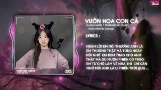 VƯỜN HOA CON CÁ - O.LEW x NGẮN   TRƯỜNG PHÚC REMIX  NHẠC HOT TIKTOK