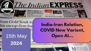 15th May 2024  Today Indian Express Newspaper Editorial Ideas Analysis  By Gargi Classes