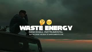 Dancehall Riddim Instrumental 2024  Waste Energy 