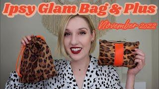 Ipsy Glam Bag & Glam Bag Plus  Unboxing & Try-On  November 2022