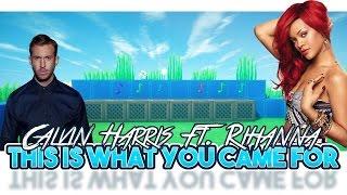 Calvin Harris ft. Rihanna - This Is What You Came For Minecraft Noteblock Song