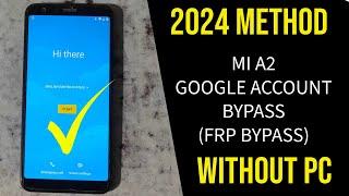 Redmi A2  FRP Bypass Without PC 2024  Xiaomi Mi A2 FRP Bypass With New Trick No Need PC 2024 Method