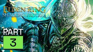 Death Knight Adventures in Shadow of the Erdtree  Elden Ring DLC Playthrough Series Part 3