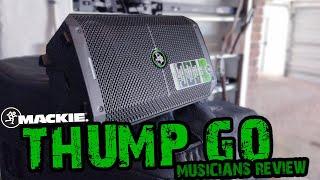 Mackie Thump Go Musician Review