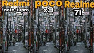 Redmi note 10 pro vs poco x3 vs Realme 7i  camera zoom test