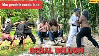 BEGAL BELOON-film pendek lucu sunda #preman #sundalucu #funnyvideo #filmpendeklucu