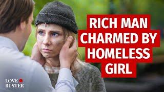 Rich Man Charmed By Homeless Girl  @LoveBusterShow