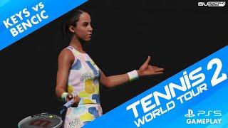 Tennis World Tour 2 PS5 4K60 - Madison Keys vs Belinda Bencic - Gameplay