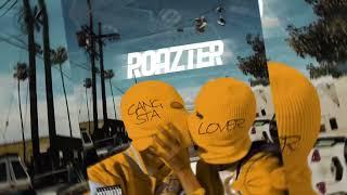 Roazter - Gangsta Lover AUDIO
