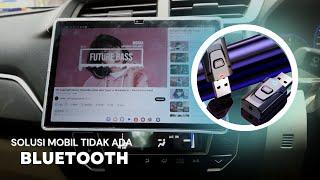 Solusi mobil yang tidak ada bluetoothnya