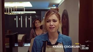 Kardeş Çocukları Final Fragmanı