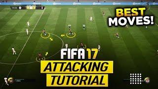 BEST FIFA 17 ATTACKING TECHNIQUES TO BUILD IMPOSSIBLE TO DEFEND COUNTER ATTACKS TUTORIAL - TRICKS