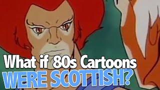 What If 80s Cartoons Were Scottish?  Short Stuff