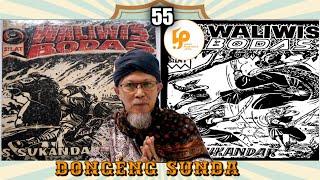 Dongéng Sunda Abah Awie - WALIWIS BODAS. Séri ka 55