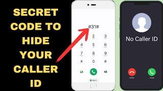 SECRET CODE TO HIDE YOUR CALLER ID