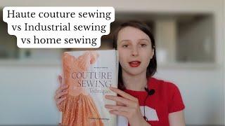 What is haute couture sewing and how is it different from industrial and home sewing?