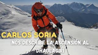 Carlos Soria nos describe la ascensión al Dhaulagiri