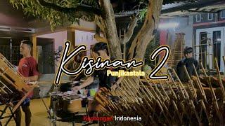 Kisinan 2 Angklung Cover - Punjikastala II Kentongan Indonesia