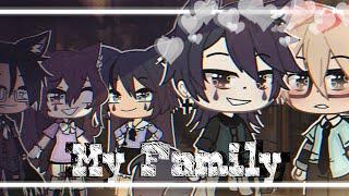 ×{My Family}×{glmv}×{BL}x