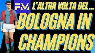 BOLOGNA in CHAMPIONS laltra volta dei rossoblu in COPPA DEI CAMPIONI