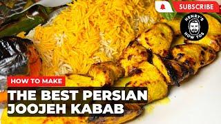 How To Make The Best Persian Joojeh Kabab  Ep 578