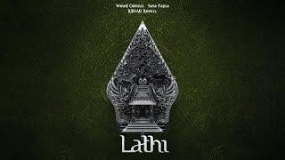 Weird Genius - LATHI feat. Sara Fajira R3HAB Remix