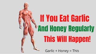Garlic And Honey Benefits - Eat Honey And Garlic Daily Benefits