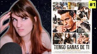 Mi problema con TENGO GANAS DE TI  - Parte 1