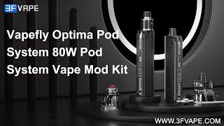 Vapefly Optima Pod System 80W Pod System Vape Mod Kit