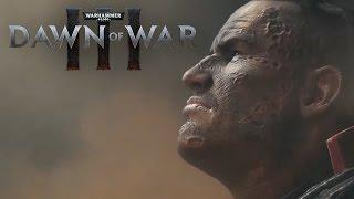 Warhammer 40000 Dawn of War III - Announcement Trailer