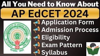 AP EDCET 2024 Complete Details Application Form Dates Eligibility Syllabus Pattern Admit Card