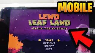 Lewd Leaf Land Gameplay iOS & Android 2023