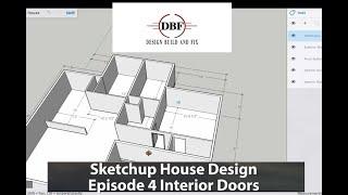 Sketchup House Design Episode 4 Interior Doors