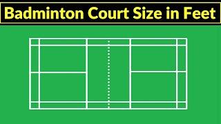 badminton court size in feet  badminton court measurement in feet  shuttle court size in feet