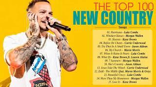 Top 100 New Country Hits 2024  Luke Combs Chris Stapleton Morgan Wallen Kane Brown Luke Bryan