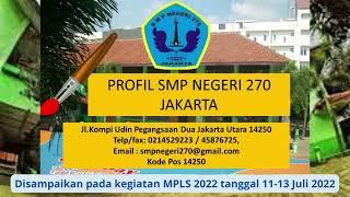 PROFIL SMPN 270 JAKARTA TAHUN 2022