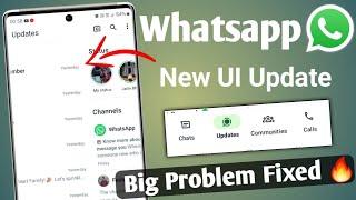 Whatsapp New UI change PROBLEM FIX  Whatsapp new update  Whatsapp new feature 