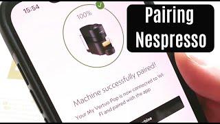 How to Pair a Nespresso Machine to the Nespresso App via Bluetooth and Wi-Fi  Vertuo Next and Pop