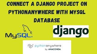 Step-by-Step Guide Configuring MySQL Database for Django on PythonAnywhere  Free Django hosting