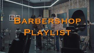 {PLAYLIST} 사장님 이노래 뭐예요?  바버샵 플레이리스트  #barbershop playlist  #플레이리스트 #바버샵 #바버샵노래 #barbershopmusic