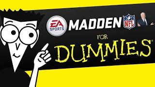 Madden For Dummies - Everything You Need To Start Winning