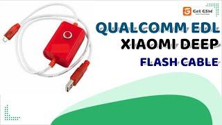 QUALCOMM EDL CABLE  XIAOMI DEEP FLASH CABLE