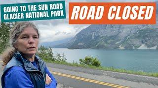 The East Side Of The Going To The Sun Road - Closed Road Doesnt Stop Us