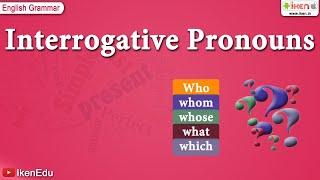 Interrogative Pronouns  English Grammar Class 6  iKen