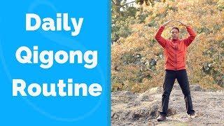 Daily Qigong Routine - Easy and Effective