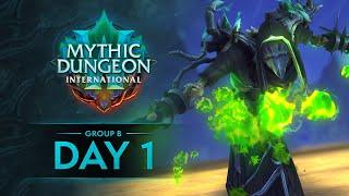 Mythic Dungeon International 2024  Group B  Day 1