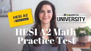 HESI A2 MATH PRACTICE TEST  7 Questions with Answer Explanations 